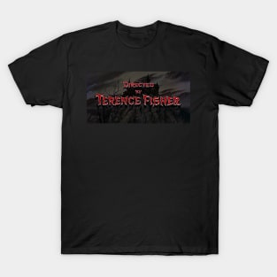 Directed by Terence Fisher T-Shirt